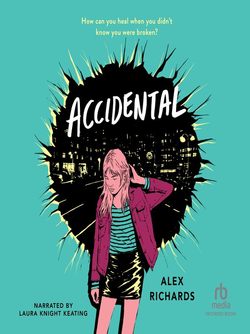 Title details for Accidental by Alex Richards - Available